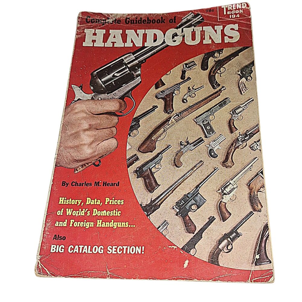 Complete Guidebook of Handguns Trend Book 194 | Charles Heard | Vintage Gun Book